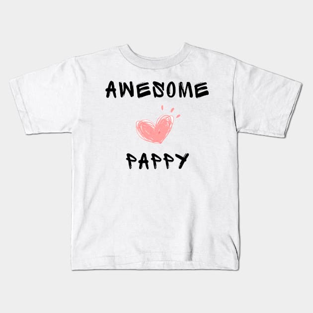 Awesome pappy Kids T-Shirt by IOANNISSKEVAS